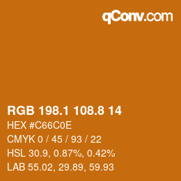 カラーコード: RGB 198.1 108.8 14 | qconv.com