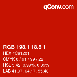 カラーコード: RGB 198.1 18.8 1 | qconv.com
