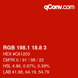 カラーコード: RGB 198.1 18.8 3 | qconv.com