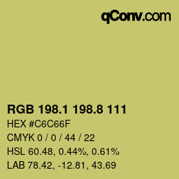 カラーコード: RGB 198.1 198.8 111 | qconv.com