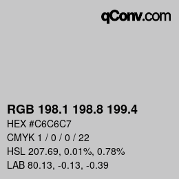 カラーコード: RGB 198.1 198.8 199.4 | qconv.com