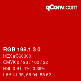 カラーコード: RGB 198.1 3 0 | qconv.com