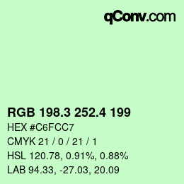 カラーコード: RGB 198.3 252.4 199 | qconv.com