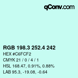 カラーコード: RGB 198.3 252.4 242 | qconv.com