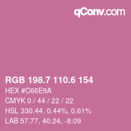 カラーコード: RGB 198.7 110.6 154 | qconv.com