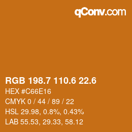 カラーコード: RGB 198.7 110.6 22.6 | qconv.com
