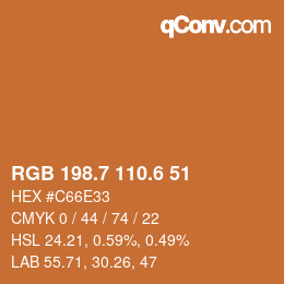 カラーコード: RGB 198.7 110.6 51 | qconv.com