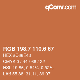カラーコード: RGB 198.7 110.6 67 | qconv.com
