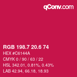 カラーコード: RGB 198.7 20.6 74 | qconv.com