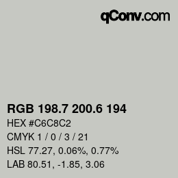 カラーコード: RGB 198.7 200.6 194 | qconv.com