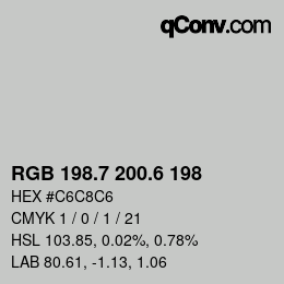 カラーコード: RGB 198.7 200.6 198 | qconv.com