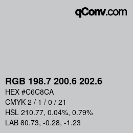 カラーコード: RGB 198.7 200.6 202.6 | qconv.com