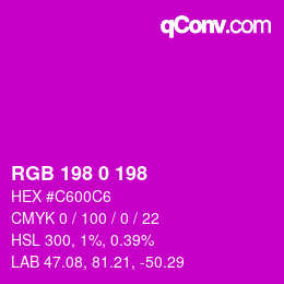 Color code: RGB 198 0 198 | qconv.com