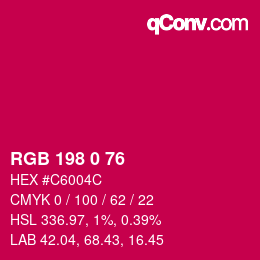 Color code: RGB 198 0 76 | qconv.com