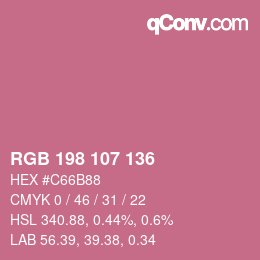 カラーコード: RGB 198 107 136 | qconv.com