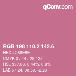 カラーコード: RGB 198 110.2 142.6 | qconv.com