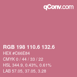 カラーコード: RGB 198 110.6 132.6 | qconv.com