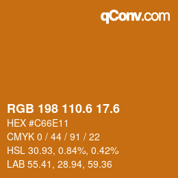 カラーコード: RGB 198 110.6 17.6 | qconv.com
