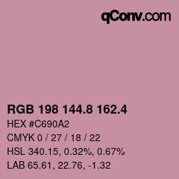 カラーコード: RGB 198 144.8 162.4 | qconv.com