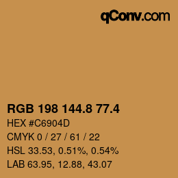 カラーコード: RGB 198 144.8 77.4 | qconv.com