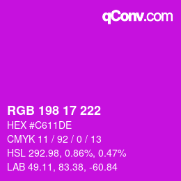 カラーコード: RGB 198 17 222 | qconv.com