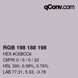 Color code: RGB 198 188 198 | qconv.com