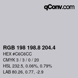 カラーコード: RGB 198 198.8 204.4 | qconv.com