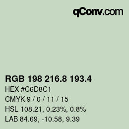 カラーコード: RGB 198 216.8 193.4 | qconv.com
