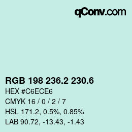 カラーコード: RGB 198 236.2 230.6 | qconv.com