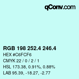 カラーコード: RGB 198 252.4 246.4 | qconv.com