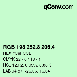 カラーコード: RGB 198 252.8 206.4 | qconv.com