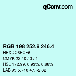 カラーコード: RGB 198 252.8 246.4 | qconv.com