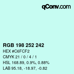 颜色代码: RGB 198 252 242 | qconv.com