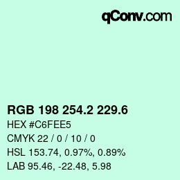 カラーコード: RGB 198 254.2 229.6 | qconv.com