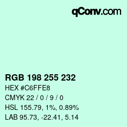 Color code: RGB 198 255 232 | qconv.com