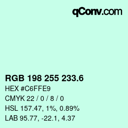 カラーコード: RGB 198 255 233.6 | qconv.com