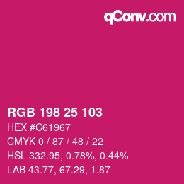 Color code: RGB 198 25 103 | qconv.com