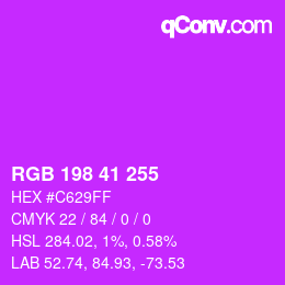 Color code: RGB 198 41 255 | qconv.com