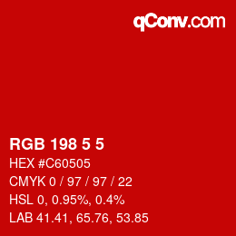 カラーコード: RGB 198 5 5 | qconv.com