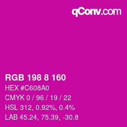 カラーコード: RGB 198 8 160 | qconv.com