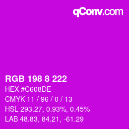 Color code: RGB 198 8 222 | qconv.com
