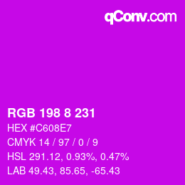 Color code: RGB 198 8 231 | qconv.com