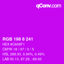 カラーコード: RGB 198 8 241 | qconv.com
