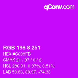 カラーコード: RGB 198 8 251 | qconv.com