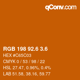 カラーコード: RGB 198 92.6 3.6 | qconv.com