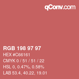 カラーコード: RGB 198 97 97 | qconv.com