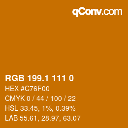 カラーコード: RGB 199.1 111 0 | qconv.com