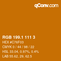 カラーコード: RGB 199.1 111 3 | qconv.com