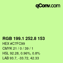 カラーコード: RGB 199.1 252.8 153 | qconv.com