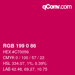 Color code: RGB 199 0 86 | qconv.com